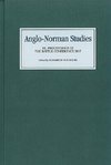 Anglo-Norman Studies XL