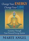 Change Your Energy, Change Your Life