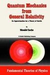 Quantum Mechanics from General Relativity
