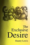 The Exclusive Desire