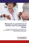 Research on prevalence of anemia and its associated factor