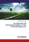 An Overview Of Transcendentalism In The Universal Spectrum