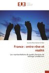 France : entre rêve et réalité