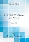 Combemale, F: L'Écho Médical du Nord, Vol. 7