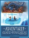 The Adventures of Gracie & MonkeyBear