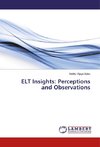 ELT Insights: Perceptions and Observations