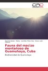 Fauna del macizo montañoso de Guamuhaya, Cuba