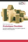 Prototipos Flexibles