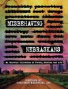 Misbehaving Nebraskans