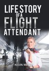 Life Story of a Flight Attendant