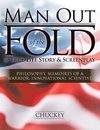 Man Out of the Fold @ True-Life Story & Screenplay
