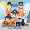 Bobby and Boo Set Sail