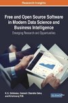 Free and Open Source Software in Modern Data Science and Business Intelligence