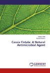 Cassia Fistula: A Natural Antimicrobial Agent