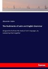 The Rudiments of Latin and English Grammar