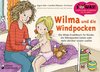 Wilma und die Windpocken - Das Bilder-Erzählbuch für Kinder, die Windpocken haben oder mehr darüber wissen wollen