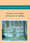 Essai sur le patrimoine de Beaufort et la Vallée : Histoire de la Vallée entre Loire et Authion