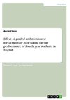 Effect of graded and monitored metacognitive note-taking on the performance of fourth year students in English
