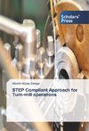 STEP Compliant Approach for Turn-mill operations