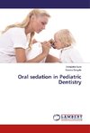 Oral sedation in Pediatric Dentistry
