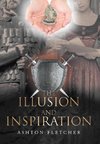 The Illusion and Inspiration