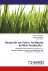 Research on Foliar Fertilizers in Rice Production