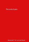 The end of pain