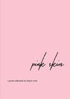 pink skies - a poem collection