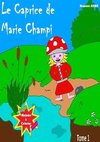 Le Caprice de Marie Champi -- Histoire à Colorier