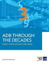 ADB Through the Decades