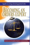 Becoming an Orders Expert