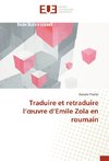 Traduire et retraduire l'oeuvre d'Emile Zola en roumain