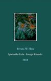 Spiritueller Licht - Energie Kalender 2018