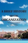 A Brief History of the Organization