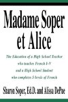 Madame Soper et Alice