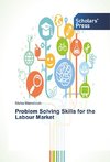 Problem Solving Skills for the Labour Market
