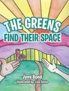The Greens Find Their Space