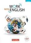 Work with English A2-B1 - Allgemeine Ausgabe - Schülerbuch