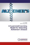 A Supervised Learning Model for Detecting Alzheimer's Disease
