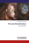 Primate Rehabilitation