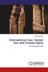 International law, Islamic law and human rights
