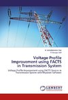Voltage Profile Improvement Using FACTS in Transmission System
