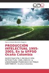 PRODUCCIÓN INTELECTUAL 1995-2005, En la UFPSO Ocaña Colombia