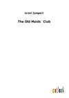 The Old Maids´ Club