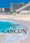 Missing in Cancun