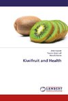 Kiwifruit and Health