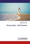 Personality : Self-Esteem