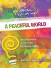 Journal Your Way To A Peaceful World