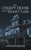 The Creepy House down Spooky Lane