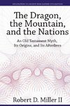 The Dragon, the Mountain, and the Nations